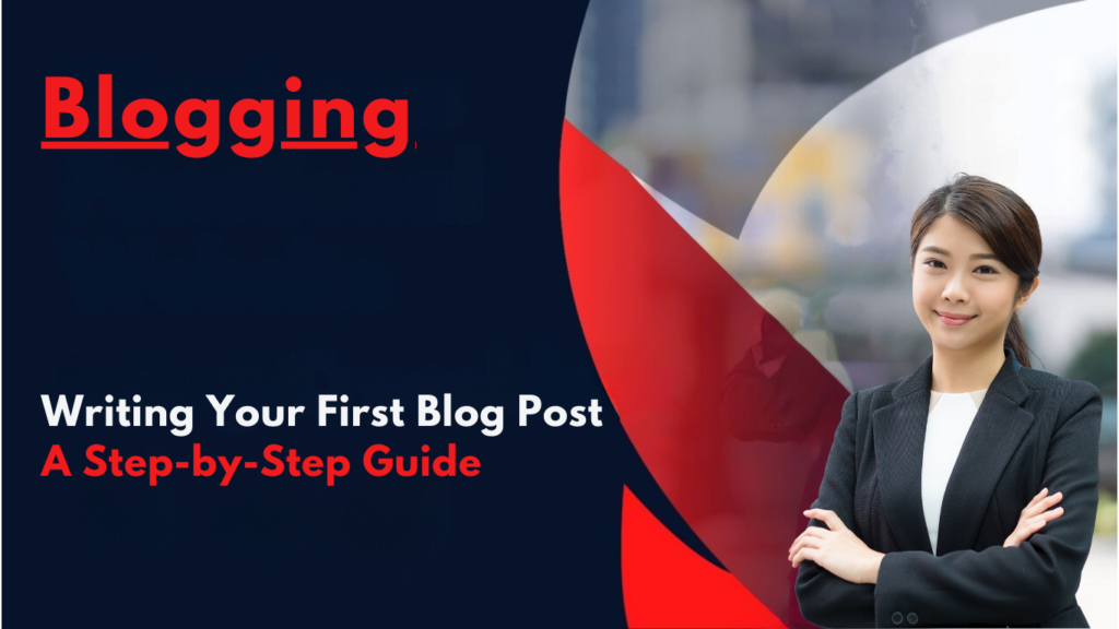 Writing Your First Blog Post