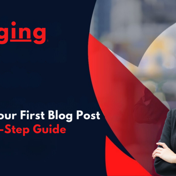 Writing Your First Blog Post: A Step-by-Step Guide